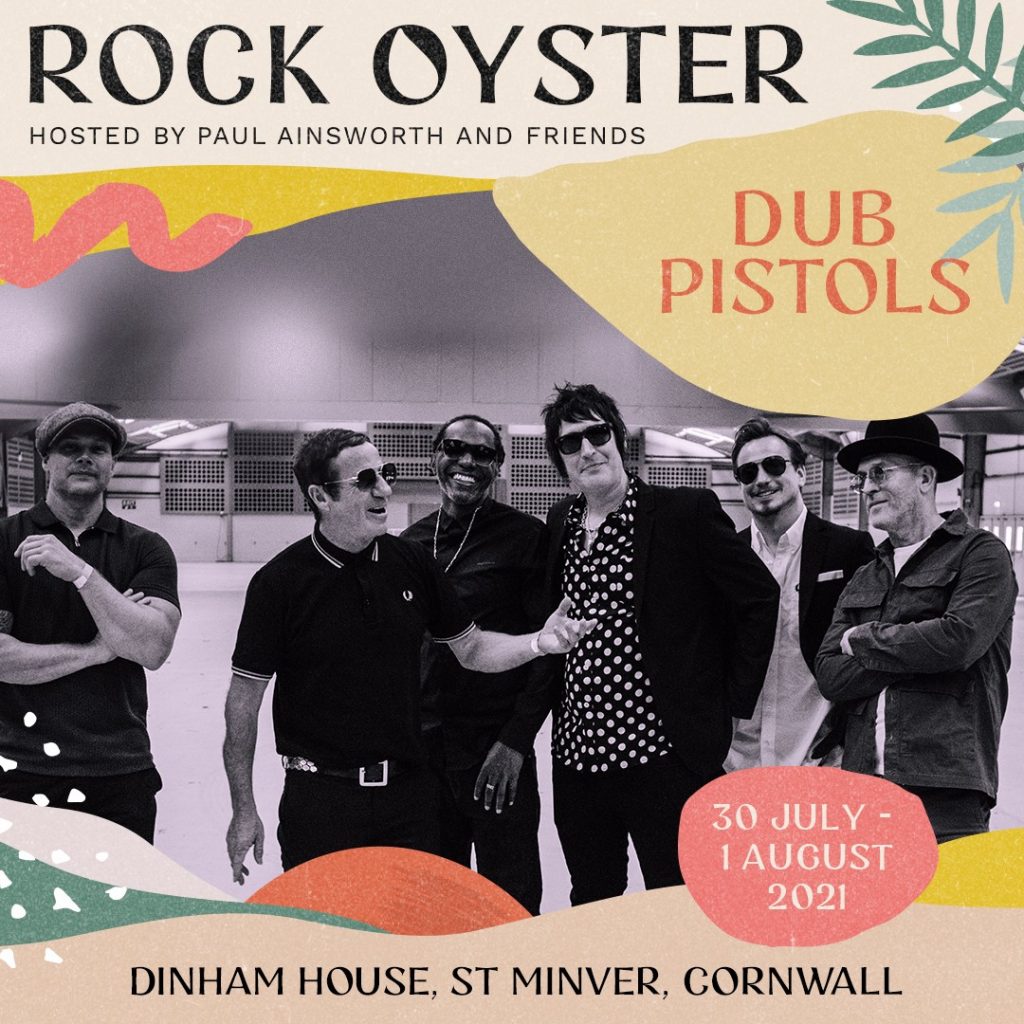 Rock Oyster Festival line up Announced Dub Pistols